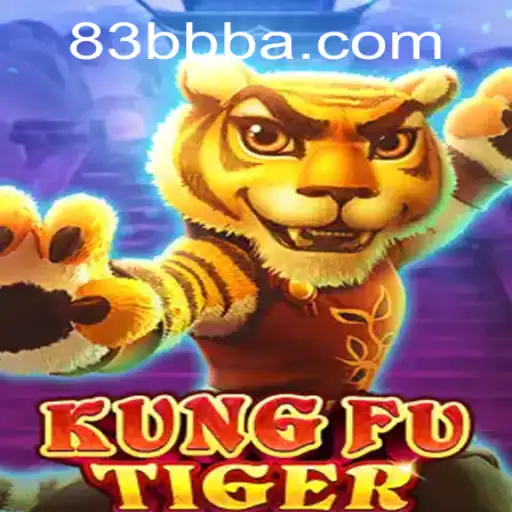 Descubra o Mundo Emocionante de KungFuTiger com 83BBA.com